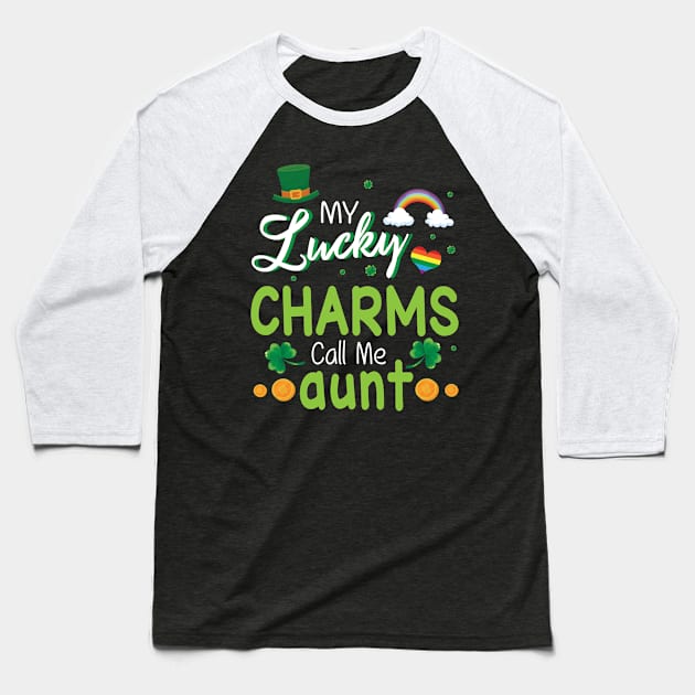 My Lucky Charms Call Me Aunt Happy Saint Patrick Day Baseball T-Shirt by bakhanh123